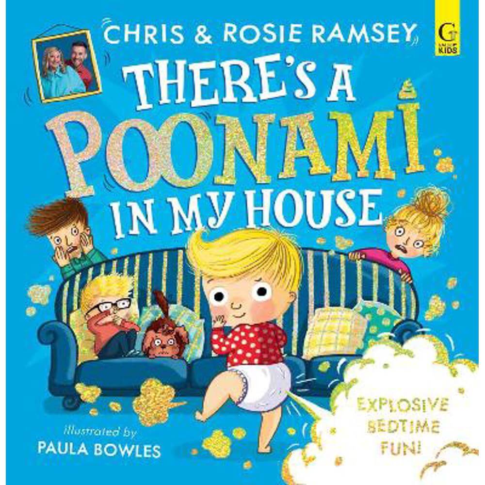 There's a Poonami in My House: The hilarious new picture book from podcast stars and Sunday Times No 1 bestselling authors, Chris and Rosie Ramsey (Hardback) - Chris Ramsey